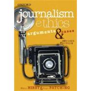 Journalism Ethics Arguments and Cases,9780195551518