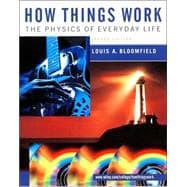 How Things Work: The Physics of Everyday Life, 2nd Edition
