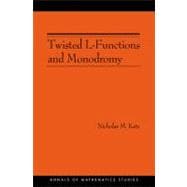 Twisted L-Functions and Monodromy