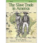 The Slave Trade in America