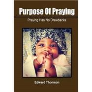 Purpose of Praying