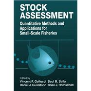 Stock Assessment: Quantitative Methods and Applications for Small Scale Fisheries