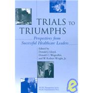 Trials to Triumphs