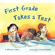 El Examen De Primer Grado/First Grade Takes A Test