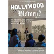 Hollywood or History?: An Inquiry-Based Strategy for Using Film to Teach World Religions