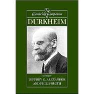 The Cambridge Companion to Durkheim