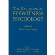 THE HANDBOOK OF EYEWITNESS PSYCHOLOGY, Volume I: Memory for Events