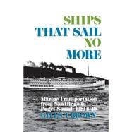 Ships That Sail No More