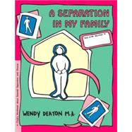 GROW: A Separation in My Family A Child's Workbook About Parental Separation and Divorce