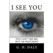 I See You