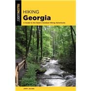 Hiking Georgia A Guide to the State’s Greatest Hiking Adventures