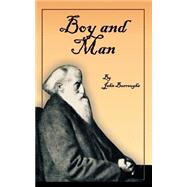 John Burroughs: Boy and Man
