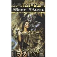 Have Robot, Will Travel: An Isaac Asimov's Robot Mystery