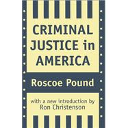 Criminal Justice in America