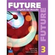 Future 3 English for Results (with Practice Plus CD-ROM),9780131991521