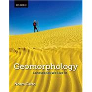 Geomorphology: Landscapes We Live In