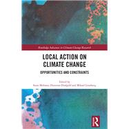 Local Action on Climate Change: Opportunities and Constraints