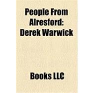 People from Alresford : Derek Warwick, Mary Russell Mitford, Henry Smoker, John Frederick Peel Rawlinson, Paul Warwick, Trevor Hebberd