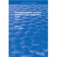 Chemoprophylaxis and Virus Infections of the Respiratory Tract: Volume 2