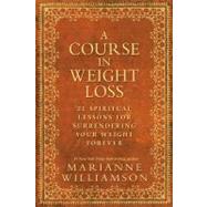 A Course in Weight Loss