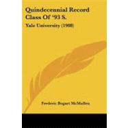 Quindecennial Record Class of '93 S : Yale University (1908)