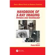 Handbook of X-ray Imaging: Physics and Technology