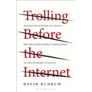 Trolling Before the Internet