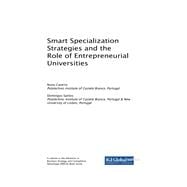 Smart Specialization Strategies and the Role of Entrepreneurial Universities