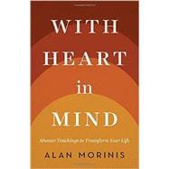 With Heart in Mind Mussar Teachings to Transform Your Life