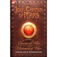 John Carter of Mars - volume 3 - Chessmen of Mars and Mastermind Of
