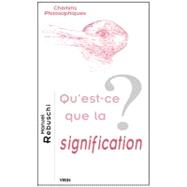 Qu'est-ce Que La Signification?