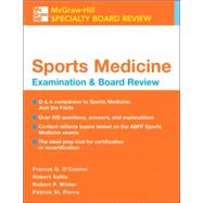 Sports Medicine : McGraw-Hill Examination and Board Review