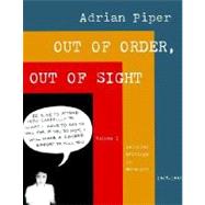 Out of Order, Out of Sight : Selected Writings in Meta-Art 1968-1992