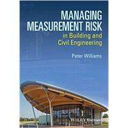 Managing Measurement Risk in Building and Civil Engineering