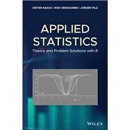 Applied Statistics Theory and Problem Solutions with R