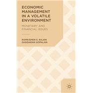 Economic Management in a Volatile Environment
