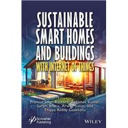 Sustainable Smart Homes and Buildings with Internet of Things