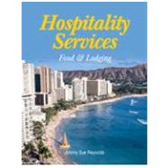 Hospitality Services : Food and Lodging