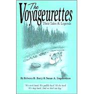 The Voyageurettes: Their Legends and Stories