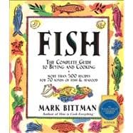 Fish : The Complete Guide to Buying and Cooking