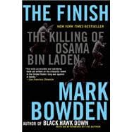 The Finish The Killing of Osama bin Laden