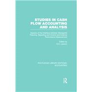 Studies in Cash Flow Accounting and Analysis  (RLE Accounting)