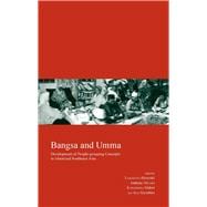 Bangsa and Umma Development of People-grouping Concepts in Islamized Southeast Asia