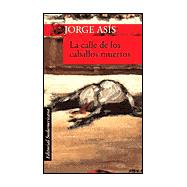 Calle de Los Caballos Muertos