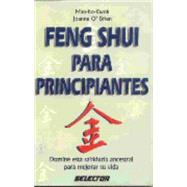 Feng shui para principiantes / Feng shui for beginners
