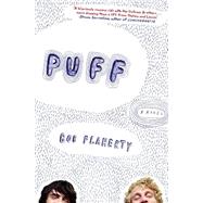 Puff : A Novel