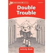 Dolphin Readers Level 2: 425-Word Vocabulary Double Trouble Activity Book