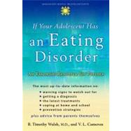 If Your Adolescent Has an Eating Disorder An Essential Resource for Parents