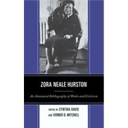 Zora Neale Hurston An Annotated Bibliography of Works and Criticism