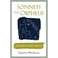 Sonnets to Orpheus Bilingual Edition